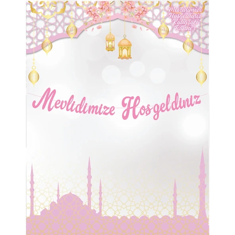 BANNER KALİGRAFİ*MEVLİDİMİZE HOŞGELDİNİZ-PEMBE