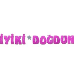 SİMLİ EVA UZAR YAZI-İYİ Kİ DOĞDUN*KARIŞIK