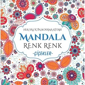 MANDALA BOYAMA KİTABI-RENK RENK*ÇİÇEKLER